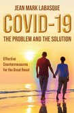Covid-19 The Problem and the Solution (eBook, ePUB)