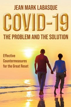 Cover Covid-19 The Problem and the Solution (eBook, ePUB)