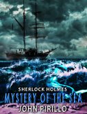 Sherlock Holmes, Mystery of the Sea (Sherlock Holmes Urban Fantasy Mysteries) (eBook, ePUB)