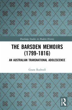 The Barsden Memoirs (1799-1816) (eBook, PDF) - Rodwell, Grant