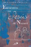 Encuentros con Jesús de Nazaret (eBook, ePUB)