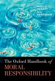 The Oxford Handbook of Moral Responsibility (eBook, ePUB)