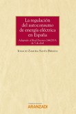 La regulación del autoconsumo de energía eléctrica en España (eBook, ePUB)