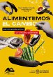 Alimentemos el cambio: por una... - Bild 1