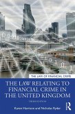 The Law Relating to Financial Crime in the United Kingdom (eBook, PDF)