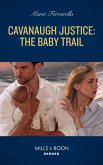 Cavanaugh Justice: The Baby Trail (eBook, ePUB)