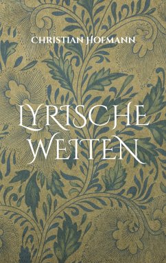 Lyrische Weiten - Hofmann, Christian