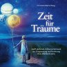 Zeit Für Träume - Bild 1