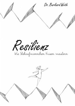 Resilienz - Weth, Dr. Burkard