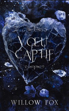 Voeu Captif (mariages mafieux, #2) (eBook, ePUB) - Fox, Willow