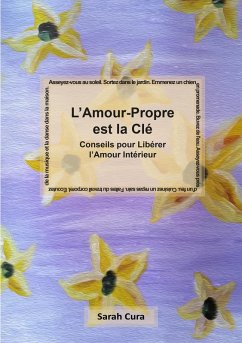L'Amour-Propre est la Clé avec Couverture (eBook, ePUB) - Cura, Sarah