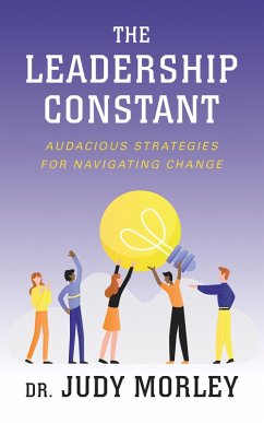 The Leadership Constant (eBook, ePUB) - Morley, Judy