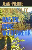 Das Tal ohne Wiederkehr (eBook, ePUB)