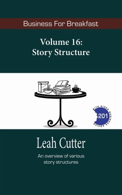 Story Structure (Business for Breakfast, #16) (eBook, ePUB) - Cutter, Leah