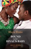 Bound By Her Rival's Baby (Ghana's Most Eligible Billionaires, Book 1) (Mills & Boon Modern) (eBook, ePUB)
