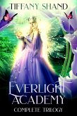 Everlight Academy Complete Trilogy (eBook, ePUB)