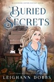 Buried Secrets (Blackmoore Sisters Cozy Mystery Series, #4) (eBook, ePUB)