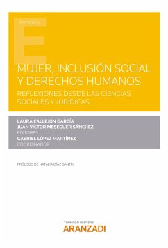 Mujer, inclusión social y Derechos Humanos (eBook, ePUB) - Callejón García, Laura; Meseguer Sánchez, Juan Víctor; López Martínez, Gabriel