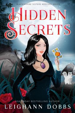 Hidden Secrets (Blackmoore Sisters Cozy Mystery Series, #9) (eBook, ePUB) - Dobbs, Leighann