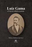Luiz Gama (eBook, ePUB)