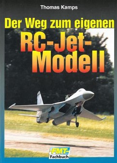 Der Weg zum eigenen RC-Jet-Modell (eBook, ePUB) - Kamps, Thomas