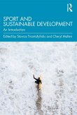 Sport and Sustainable Development (eBook, ePUB) Sport and Sustainable Development (eBook, ePUB)