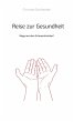 Reise zur Gesundheit (eBook, ePUB) - Bild 1