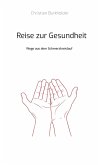 Reise zur Gesundheit (eBook, ePUB)