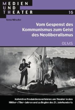 Vom Gespenst des Kommunismus zum Geist des Neoliberalismus - Nitsche, Vera