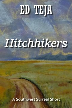Hitchhikers (Southwest Surreal Shorts) (eBook, ePUB) - Teja, Ed
