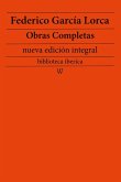 Federico García Lorca: Obras completas (nueva edición integral) (eBook, ePUB)