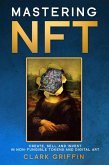 Mastering NFT (NFT collection guides, #2) (eBook, ePUB)
