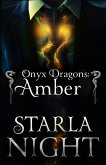 Onyx Dragons: Amber: A Dragon Shifter Alien Abduction Office Romance (7 Virgin Brides for 7 Weredragon Billionaires, #4) (eBook, ePUB) Onyx Dragons: Amber: A Dragon Shifter Alien Abduction Office Romance (7 Virgin Brides for 7 Weredragon Billionaires, #4) (eBook, ePUB)