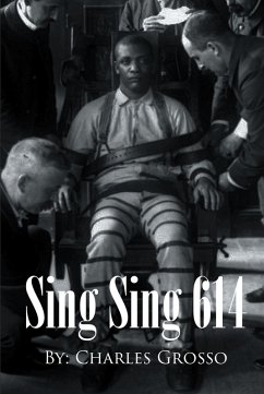 Sing Sing 614 (eBook, ePUB) - Grosso, Charles; Buell, Brent