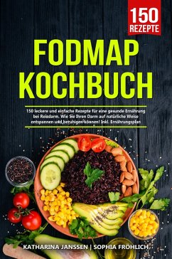 Fodmap Kochbuch (eBook, ePUB) - Janssen, Katharina; Fröhlich, Sophia
