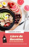 Livre de Recettes Pour Une Alimentation Propre : 600 Recettes Saines Et Délicieuses Pour Tous Les Jours (eBook, ePUB)