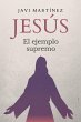 Jesús: el ejemplo supremo (eBook, ePUB) - Bild 1