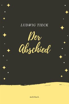 Der Abschied (eBook, ePUB) - Tieck, Ludwig