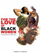 For The Love Of Black Women (eBook,... - Bild 1