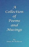 A Collection of Poems and Musings (eBook, ePUB)