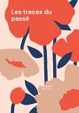 Les traces du passé (eBook, ePUB)