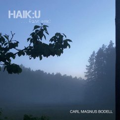 Haik:u ...fast inte - Bodell, Carl Magnus