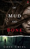Of Mud and Bone (eBook, ePUB)