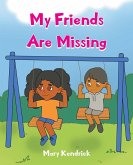 My Friends Are Missing (eBook, ePUB)