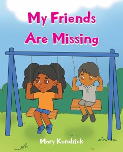 My Friends Are Missing (eBook, ePUB) - Kendrick, Mary