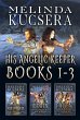 His Angelic Keeper Books 1-3 (His... - Bild 1
