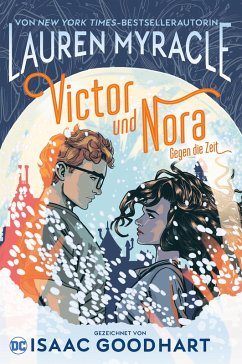 Victor und Nora: Gegen die Zeit (eBook, ePUB) - Myracle Lauren