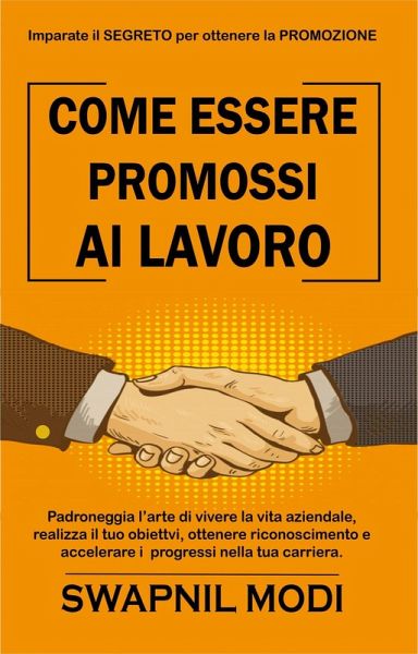 Come essere promossi al lavoro (eBook, ePUB)
