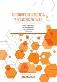 Autonomía, dependencia y servicios sociales (eBook, ePUB)