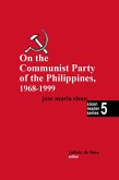 On the Communist Party of the Philippines 1968 - 1999 (Sison Reader Series, #5) (eBook, ePUB)